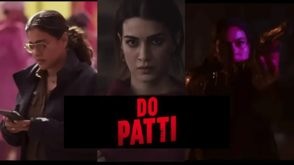 Do patti” teaser